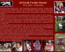 10. Ja'Liyah Cortize Turner (29.11.2013 - 18.04.2014)