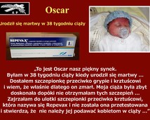 46. Oscar urodził się martwy w 38 tygodniu ciąży