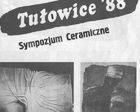 1988: Maria Kupczak-Zajadacz(kuratorka), A.Bahra/DDR, J.Ceczot-Kiedos, W.Garnik, B.JenschRFH, G.Kemenyffy/H, H.Krawczun-Kemenyffy/H, W.Mączyński, J.Pazdan, K.Rozpondek, B.Uryga-Mączyńska, K.Wiejak, Ł.Włodek