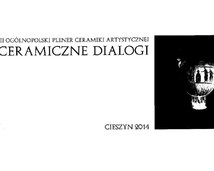 "III Ceramiczne dialogi "- Galeria 36,6 - Instytut Sztuki Uniwersytetu Śląskiego