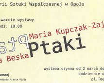 "Ptaki"- Maria Kupczak-Zajadacz, Anna Beska, Galeria Sztuki Współczesnej w Opolu