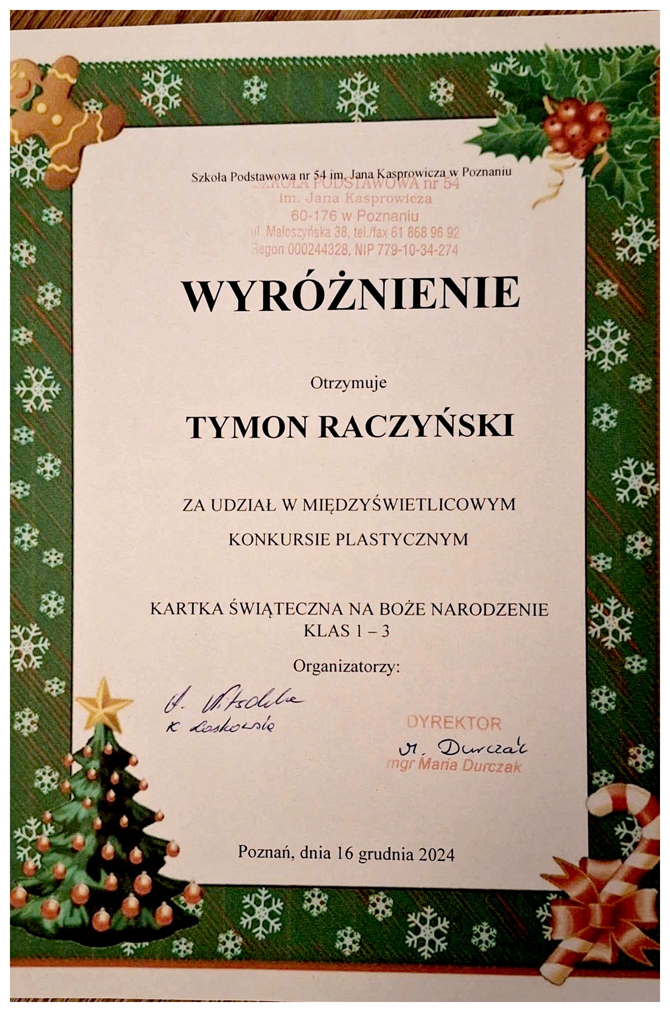 Wyróżnienie otrzymał Tymon Raczyńki z kl.1b